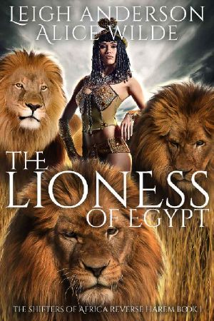 [The Shifters of Africa 01] • The Lioness of Egypt